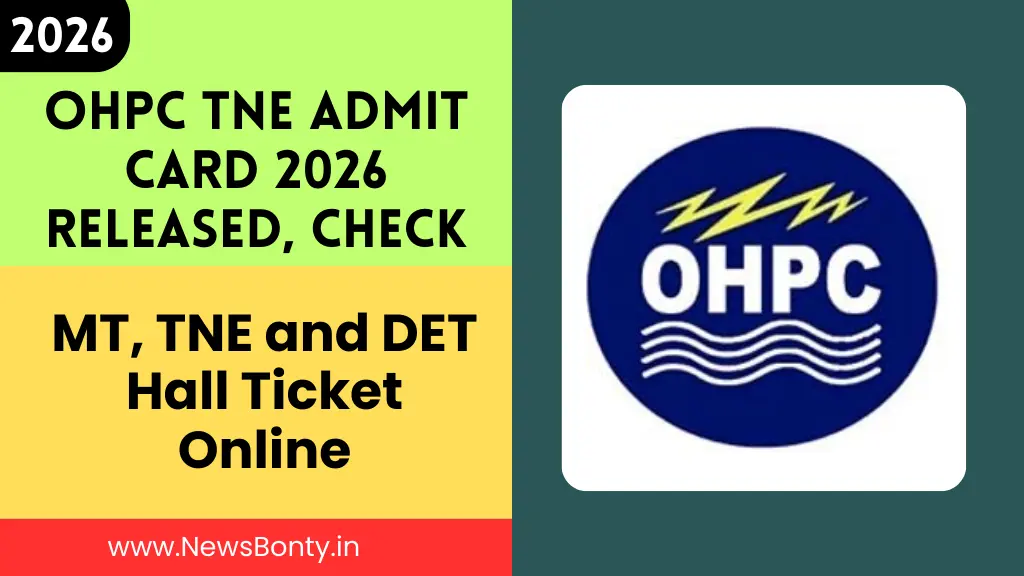 OHPC TNE Admit Card 2026 Released