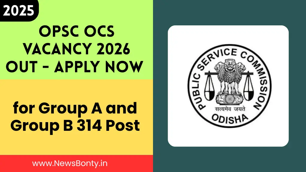 OPSC OCS Vacancy 2026 Apply Now